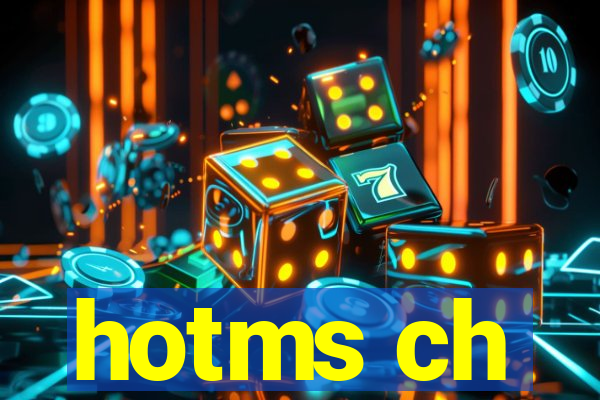 hotms ch